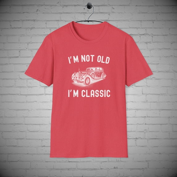 I'm Not Old I'm Classic t-shirt, Vintage Age humor Gift, Over the Hill