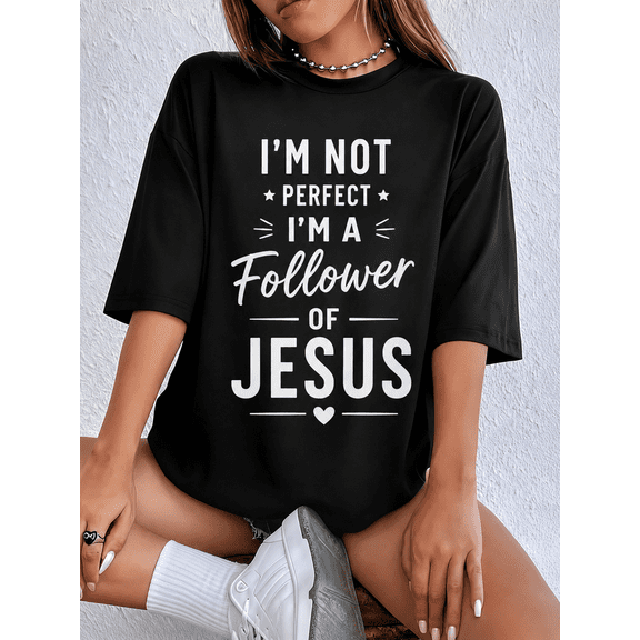 I'm Not Perfect I'm a Follower of Jesus T-Shirt for Women, Christian Faith Graphic Tee, Inspirational Religious Shirt