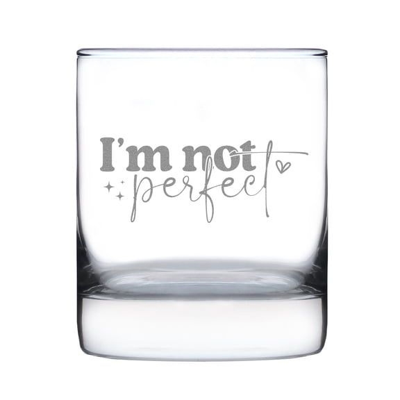 I'm Not Perfect Rocks Glass, Hand Engraved 10oz Tumbler, Unique Etched Drinking Personalized Barware, Custom
