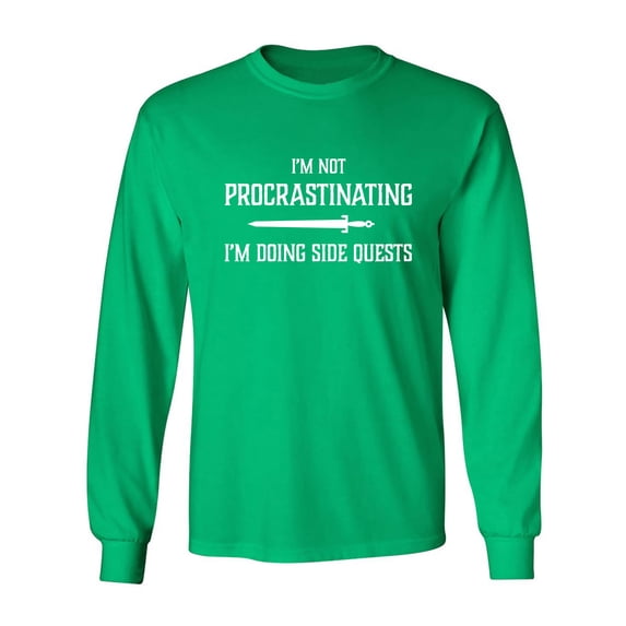 I'm Not Procrastinating Adult Long Sleeve T-shirt