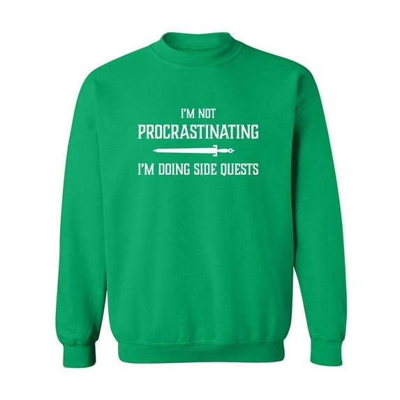 I'm Not Procrastinating Crewneck Sweatshirt