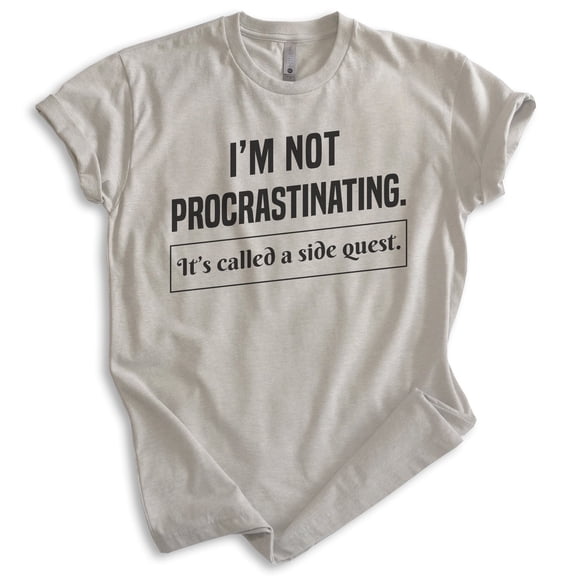 I'm Not Procrastinating It's Called A Side Quest Shirt, Unisex Women's Men's Shirt, Role Playing Gaming RPG, Light Silk Gray, XX-Large