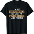thumbnail image 1 of I'm Not Responsible For What My Face Does When You Talk T-Shirt, 1 of 4