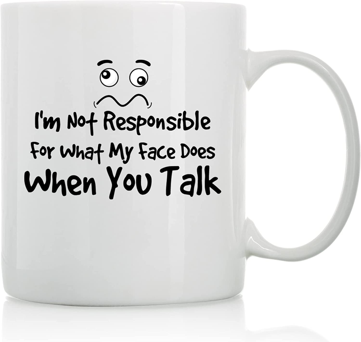 https://i5.walmartimages.com/seo/I-m-Not-Responsible-What-My-Face-Does-11oz-15oz-Funny-Coffee-Mugs-The-Best-Gift-Friends-Colleagues-Cups-Sayings_96b07dfc-cfa2-409a-9cc7-58022e0c5c24.071ed8f67adb953fdc2836fb067a72d5.jpeg