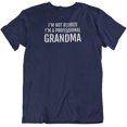 thumbnail image 1 of I'm Not Retired, I'm a Professional Grandma. Funny Printed T-Shirt for Grandmoms Navy, 1 of 8