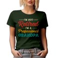 thumbnail image 1 of I'm Not Retired, I'm a Professional Grandpa - Retirement and Grandfather Quote, Military Green T-Shirt, XL, 1 of 5