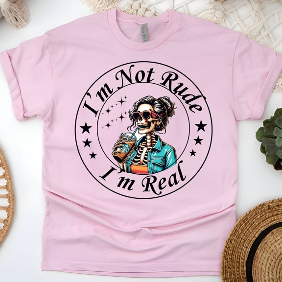 I’m Not Rude I’m Real Skeleton Graphic T-Shirt for Women, Light Pink, Size M