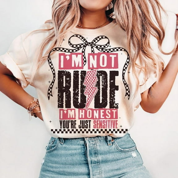 I’m Not Rude T-Shirt, Snarky Sarcastic Funny Quote Tee, Retro Checkered Coquette Style, Sassy Mom Shirt, Women’s Attitude Gift
