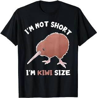 I'm Not Short I'm Kiwi Size Kiwi Bird Animal New Zealand T-Shirt ...