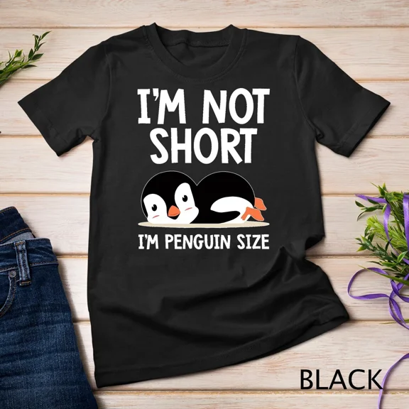 I’m Not Short I’m Penguin Size Cute Penguin Lover Funny Graphic Unisex T-Shirt, up to size 5XL
