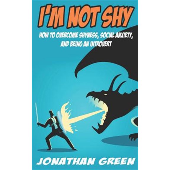 Pre-Owned I'm Not Shy: How to Overcome Shyness, Social Anxiety, and Being an Introvert