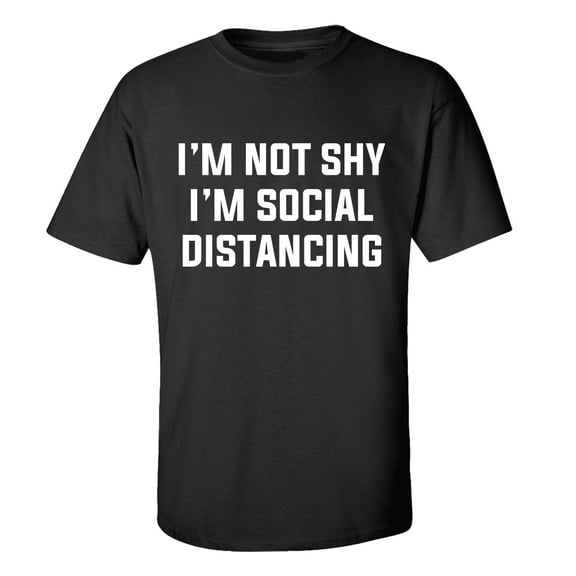 I'm Not Shy I'm Social Distancing Unisex Short Sleeve T-shirt-Black-Medium