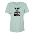 thumbnail image 1 of I'm Not Single I Have A Dog Ladies Bella + Canvas Short Sleeve T-shirt-Dusty Blue-Small, 1 of 4
