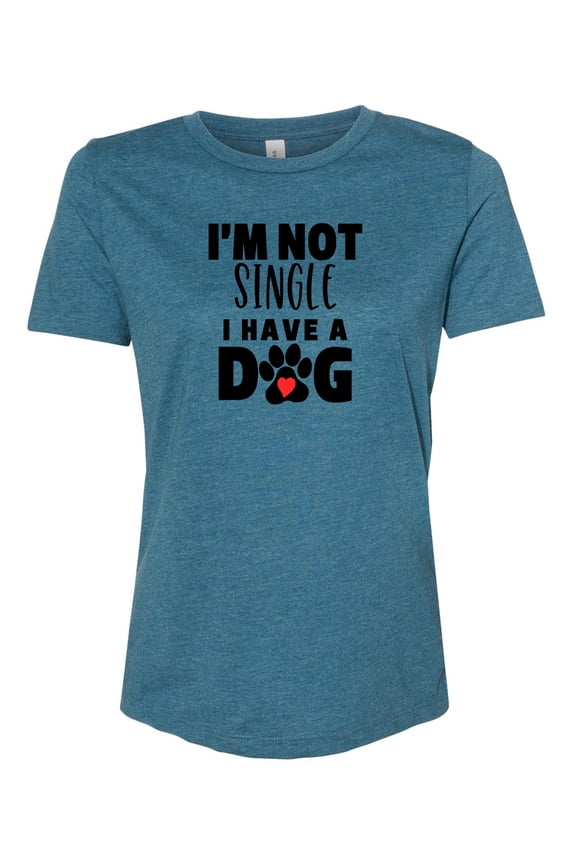 I'm Not Single I Have A Dog Ladies Bella + Canvas Short Sleeve T-shirt-Heather Teal-xxxl