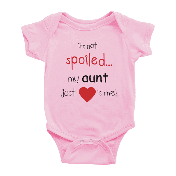 I'm Not Spoiled My Aunt Just Loves Me Cute Baby Rompers Boy Girl Newborn-24 Months