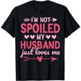 thumbnail image 1 of I'm Not Spoiled My Husband Just Loves Me - Women Funny Wife T-Shirt, 1 of 4