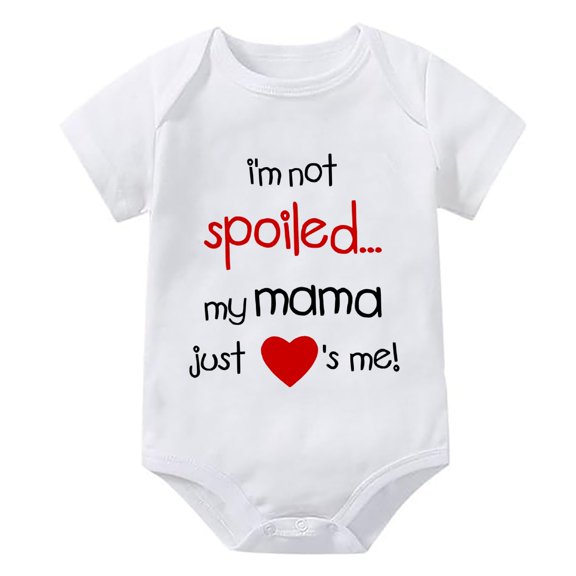 I'm Not Spoiled My Mama Just Love Me Neutral Baby Girl Outfit Short Sleeve Baby Girl Newborn Outfits Hospital White 12 Month