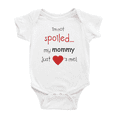thumbnail image 1 of I'm Not Spoiled My Mommy Just Loves Me Funny Baby Rompers Boy Girl Bodysuits, 1 of 5