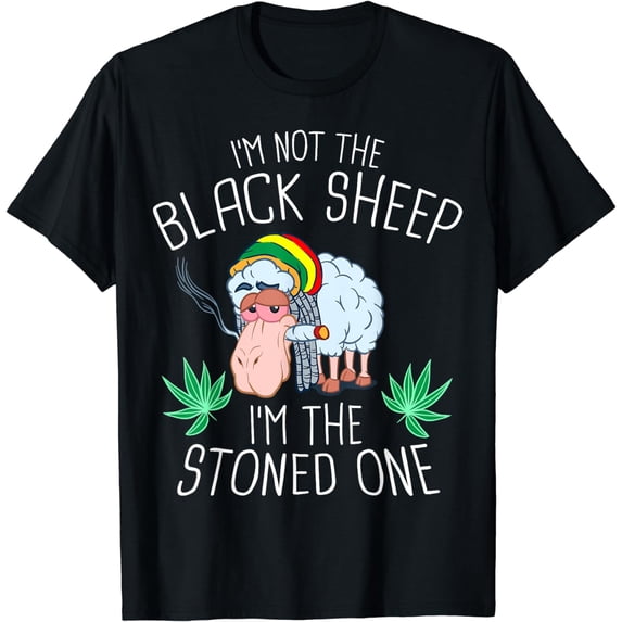 I'm Not The Black Sheep I'm The Stoned One T-Shirt