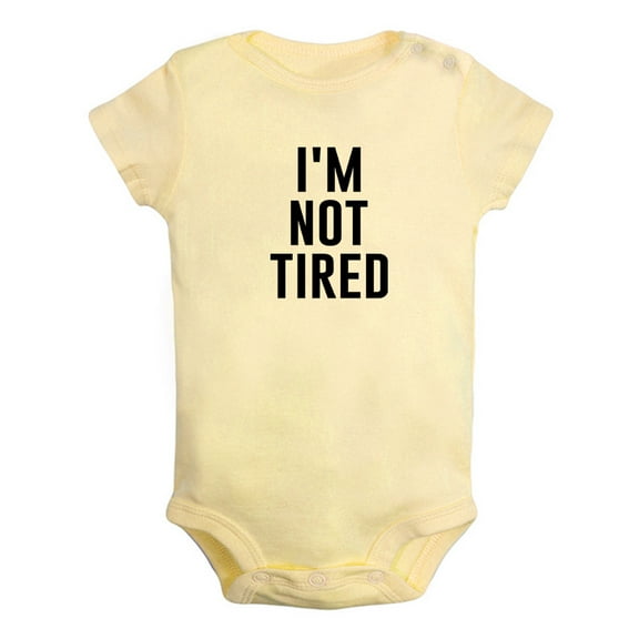 I'm Not Tired Funny Rompers For Babies, Newborn Baby Unisex Bodysuits, Infant Jumpsuits, Toddler 0-24 Months Kids One-Piece Oufits (Yellow, 18-24 Months)