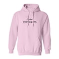 thumbnail image 1 of I'm Not Wearing Pants Adult Hooded Sweatshirt, 1 of 3