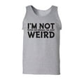 thumbnail image 1 of I'm Not Weird Adult Tank Top, 1 of 3