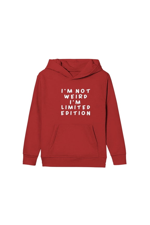 I'm Not Weird I Am Limited Edition Funny Sayings Hoodie Pullover Hoodie Red Child Boys Hoodie