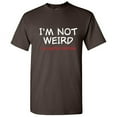 thumbnail image 1 of I'm Not Weird I'm Limited Edition Sarcastic Introvert Mens Humor Graphic Tees Gift For Christmas Vacations Birthdays Novelty Funny T Shirt For Men, 1 of 5