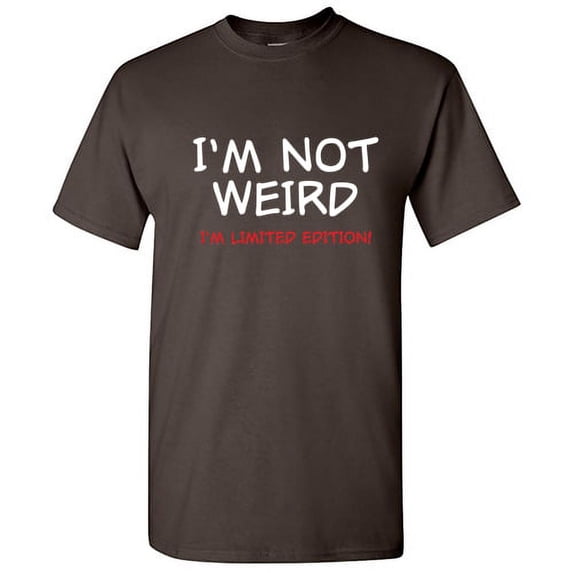 I'm Not Weird I'm Limited Edition Sarcastic Introvert Mens Humor Graphic Tees Gift For Christmas Vacations Birthdays Novelty Funny T Shirt For Men