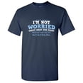 thumbnail image 1 of I'm Not Worried About What You Think, Because I Can See You Don't Do It Very Often Sarcastic Funny Pun Saying Humor Novelty Mens Graphic T Shirts, 1 of 5