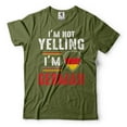 thumbnail image 1 of I'm Not Yelling I'm German Shirt German Funny Shirt Germany Patriotic Tee Shirt German Gifts (Large Military Green), 1 of 6