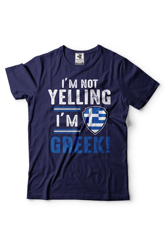 I'm Not Yelling I'm Greek Shirt Funny Greek Person Shirt Greek Gifts Greece Patriotic Shirt (XX-Large Navy Blue)
