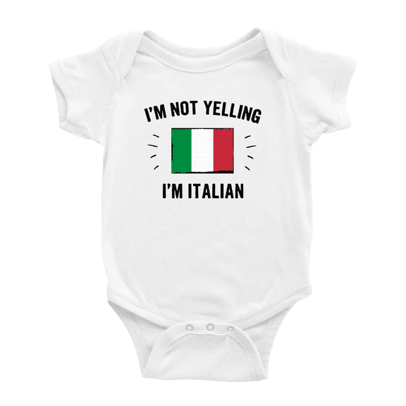 I'm Not Yelling, I'm Italian Cute Baby Bodysuits (White, 3-6 Months)
