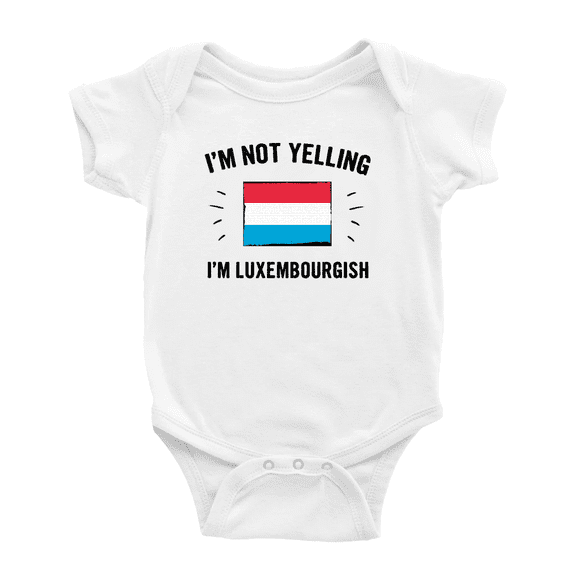 I'm Not Yelling, I'm Luxembourgish Cute Baby Bodysuit Romper (White, 0-3 Months)