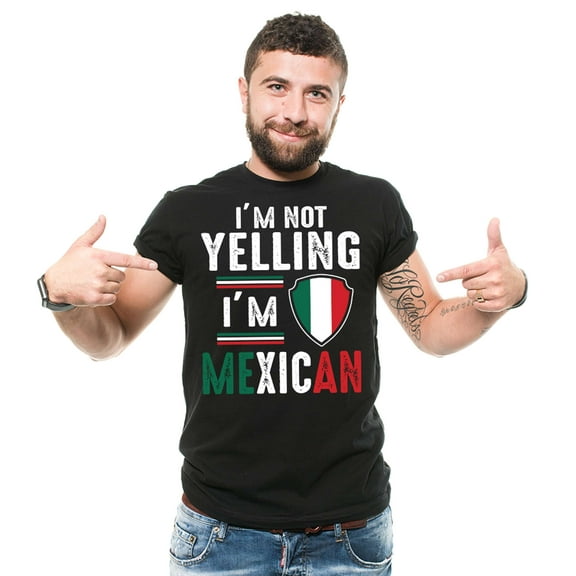 I'm Not Yelling I'm Mexican Shirt Mexican Patriotic Shirt Mexican Joke Shirt Funny Mexican Shirts (XX-Large Black)