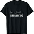thumbnail image 1 of I'm Not Yelling I'm Projecting Funny Loud Voice Actor Singer T-Shirt, 1 of 4
