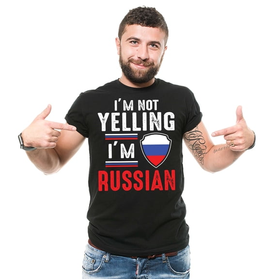 I'm Not Yelling I'm Russian Shirt Russia Shirt Russia Flag Shirt Russian Gifts Funny Russian Shirts