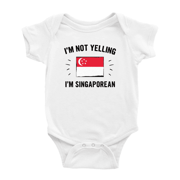 I'm Not Yelling, I'm Singaporean Baby Bodysuit Newborn Clothes Outfits (White, 6-12 Months)