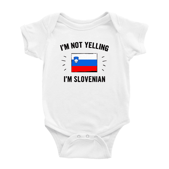I'm Not Yelling, I'm Slovenian Baby Clothes For Boy Girl (White, 3-6 Months)