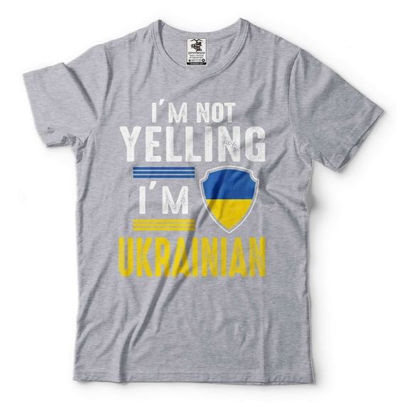 I'm Not Yelling I'm Ukrainian Shirt Ukraine Flag Shirt Ukrainian Patriotic Shirt (Large Grey)