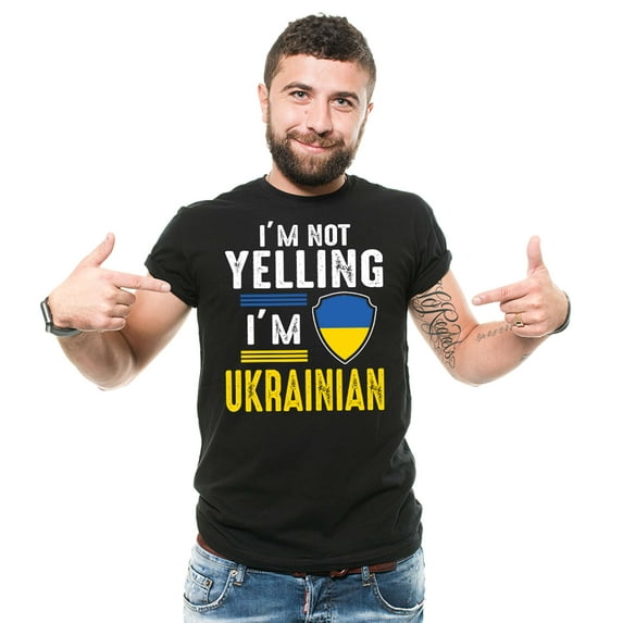 I'm Not Yelling I'm Ukrainian Shirt Ukraine Flag Shirt Ukrainian Patriotic Shirt