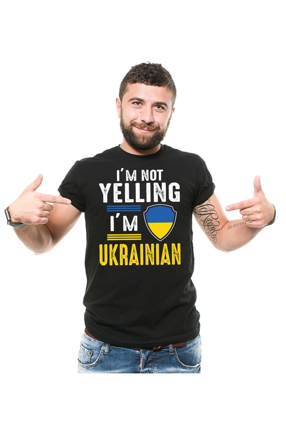 I'm Not Yelling I'm Ukrainian Shirt Ukraine Flag Shirt Ukrainian Patriotic Shirt
