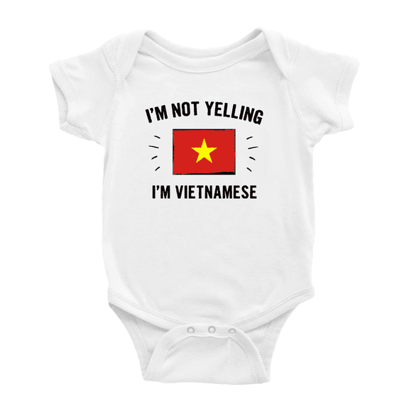 I'm Not Yelling, I'm Vietnamese Baby Clothes For Boy Girl (White, 6-12 Months)