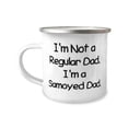 thumbnail image 1 of I'm Not a Regular Dad. I'm a Samoyed Dad. 12oz Camper Mug, Samoyed Dog Present From Friends, Nice For Friends, 1 of 2