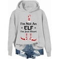 thumbnail image 1 of I'm Not an Elf I'm Just Short Sweatshirt & Hoodie, Im Not an Elf Im Just Short Shirt, Christmas Shirts For Women Man, 1 of 7