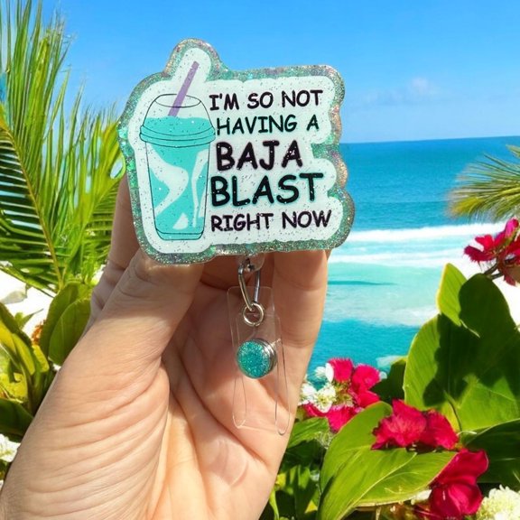 Im Not having a Baja Blast Right Now Badge Reel, ER Nurse Badge Reel, Medical Badge Reel, Retractable, Custom Badge Reel, Phlebotomy, RN