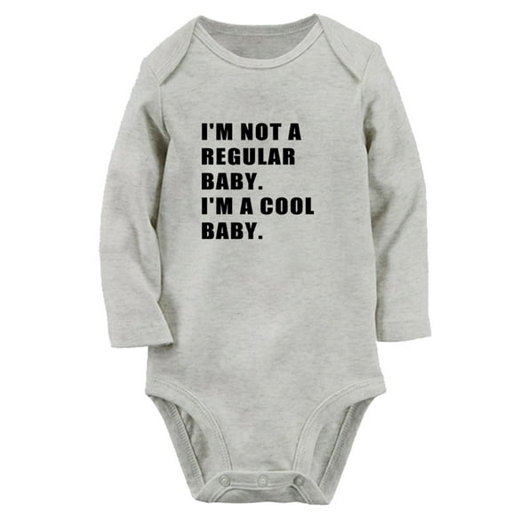 I'm Not a regular Baby I'm a Cool Baby Funny Rompers, Newborn Baby Unisex Bodysuits, Infant Jumpsuits, Toddler 0-12 Months Kids Long Sleeves Oufits (Gray, 6-12 Months)
