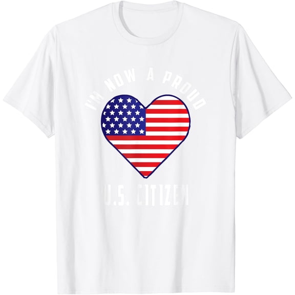 I'm Now A Proud US Citizen Matching Family Citizenship Gift T-Shirt100% cotton