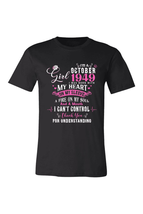 I'm October Girl 1949 77th Birthday Vintage 77 Years Old Bday Women T-Shirt