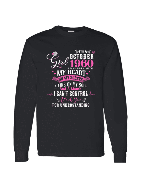 I'm October Girl 1960 Long Sleeve Shirt 66th Birthday Gift for Women